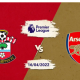 Gotv EPL match tomorrow live, Southampton vs Arsenal